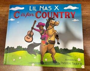 C is for Country by Lil Nas X, Illustrated by Theodore Taylor III